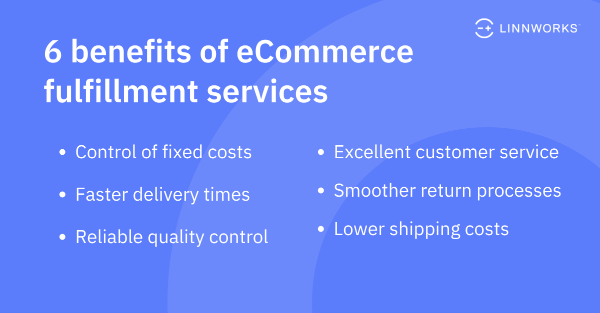 6 benefits of eCommerce fulfillment services 
